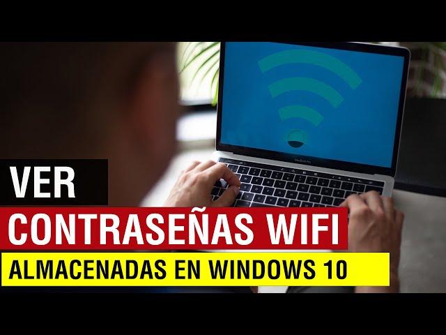 Como saber las contraseñas de WiFi guardadas en mi pc Windows 10