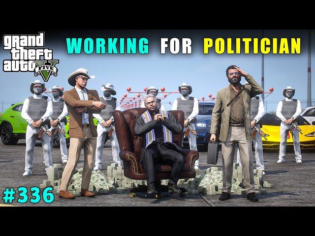 MICHAEL WORKING FOR POLITICIAN | GTA V GAMEPLAY ##336 | GTA 5