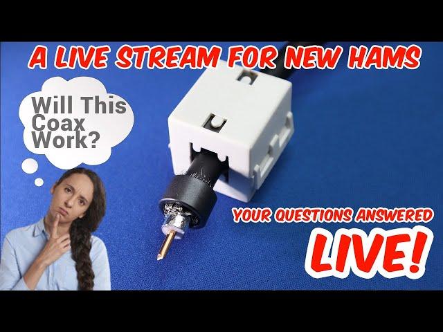 New to Ham Radio?  Your Questions Answered LIVE - With Smoking Ape and Temporarily Offline!