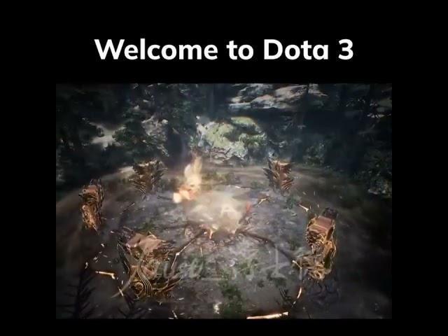 WELCOME TO DOTA 3 | THE NEW ERA