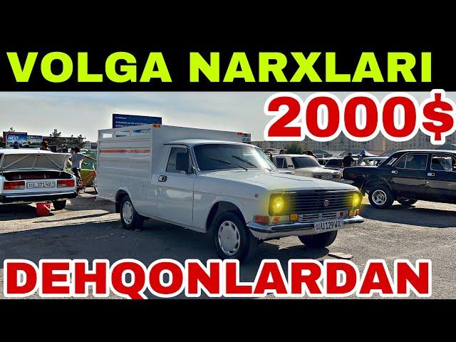 3-oktyabr 2024 VOLGA NARXLARI SERGELI MOSHINA BOZORI ARZON VOLGA NARXLARI SERGELI MOSHINA BOZORI