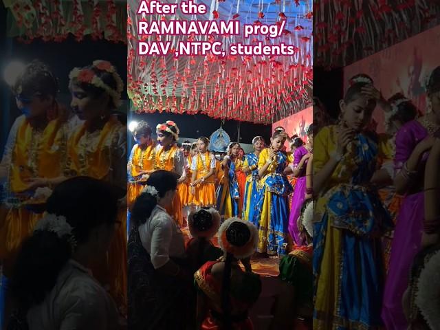 After the RAMNAVAMI prog /DAV,NTPC DANCE troup /NTPC KAHALGAON