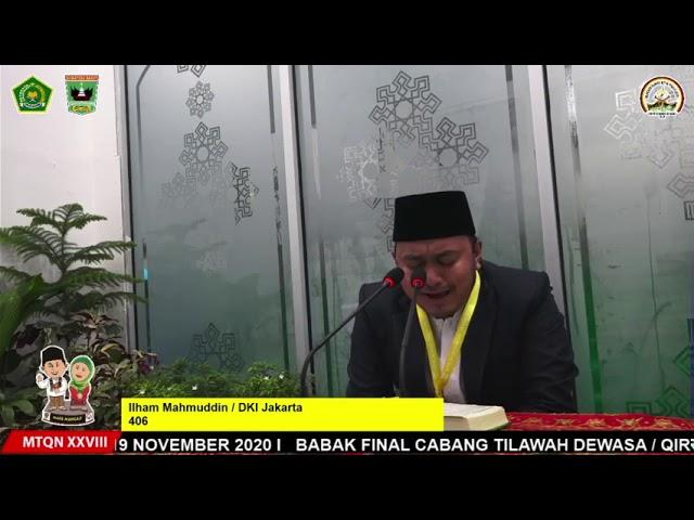 Ilham Mahmuddin (DKI Jakarta) | FINAL TILAWAH DEWASA MTQ NASIONAL 2020 SUMBAR