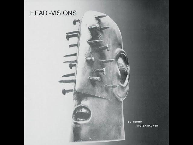 Bernd Kistenmacher - Head-Visions (Bureau B) [Full Album]