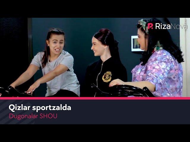 Dugonalar SHOU - Qizlar sportzalda