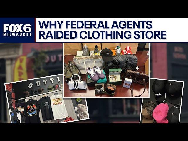 Federal agents raid Milwaukee clothing store; here's why | FOX6 News Milwaukee