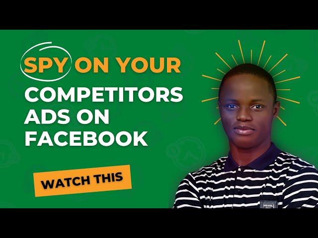 Spy On Your Competitors Ads On Facebook, Steal Their Best Marketing Strategy 