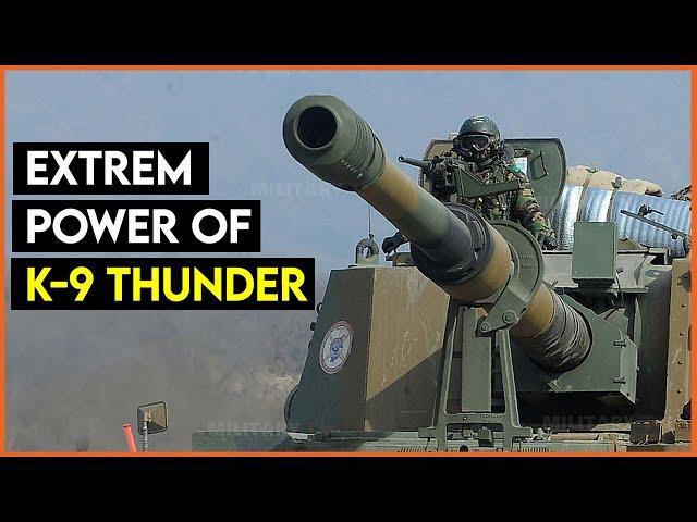 Why So Many Nations Want New K9 Thunder Howitzer?