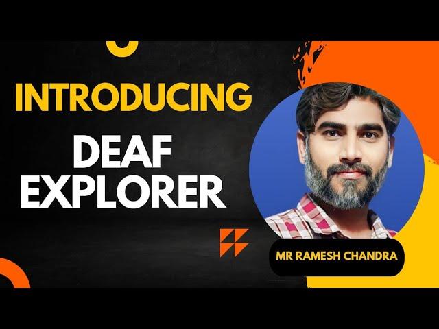 Deaf Explorer