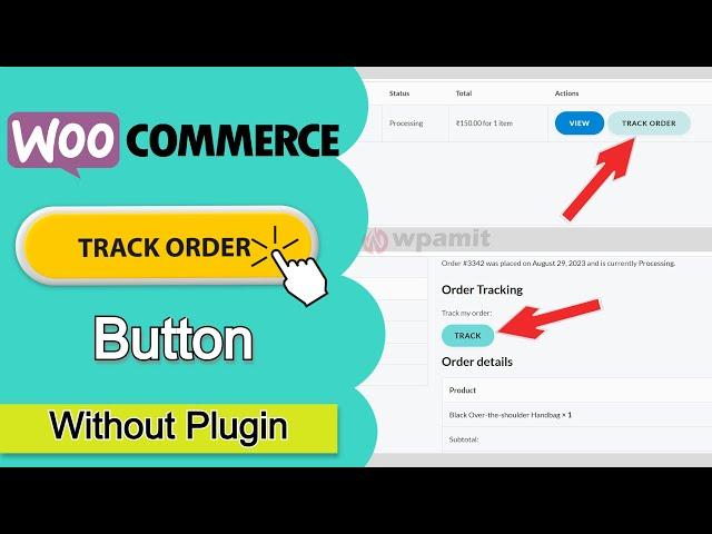 How to Add Order Track Button in WooCommerce [without plugin]