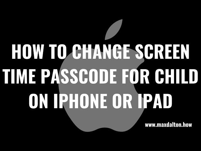 How to Change Screen Time Passcode for Child on iPhone or iPad