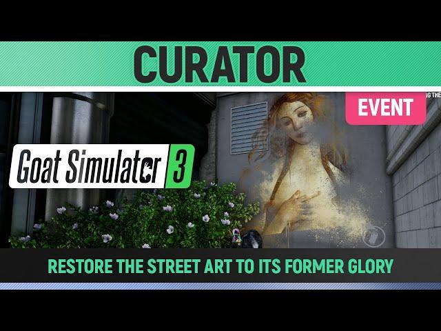 Goat Simulator 3 - Event - Curator - How to Restore the street art to it’s former glory