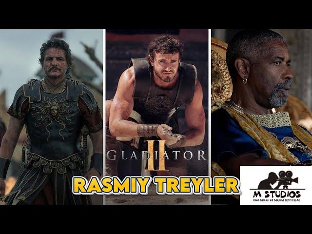 Gladiator 2 | Rasmiy Treyler | O'zbek tilida