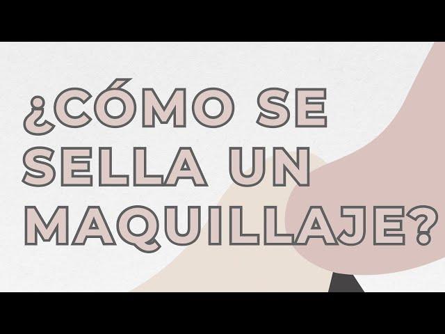 APRENDE A SELLAR UN MAQUILLAJE PARA QUE TE DURE TODO EL DÍA - MAKEUP UNIVERSITY - ROOKIE