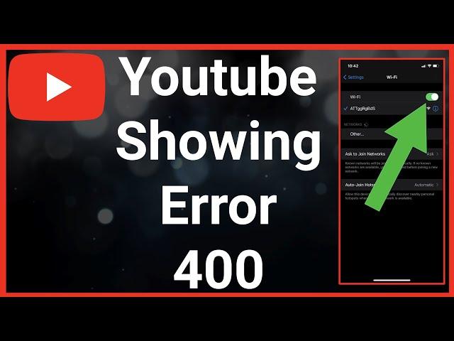 Fix Youtube Error 400! (Problem Solved)