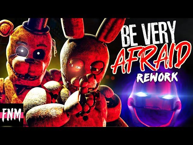 FNAF SONG "Be Very Afraid (Rework)" [ANIMATED]