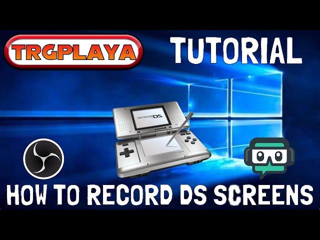 How To Record Nintendo DS Emulator Screens With OBS Studio OR Streamlabs (1080p)