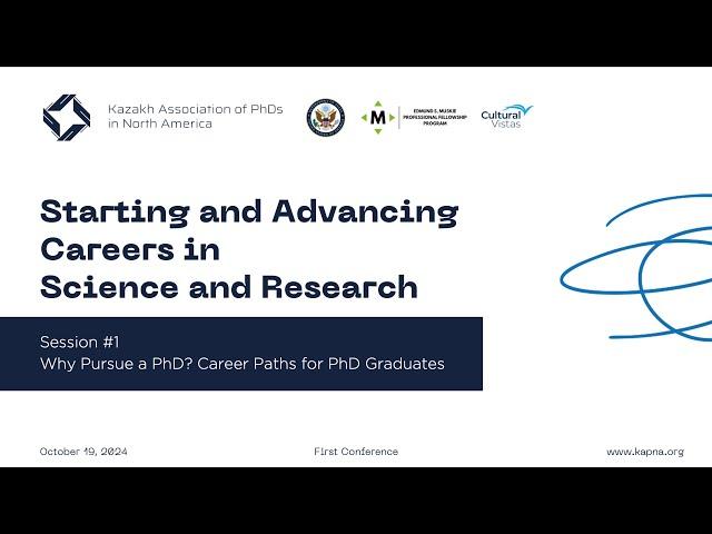 KAPNA Conference 1, Session 1: Why Pursue a PhD? Career Paths for PhD Graduates