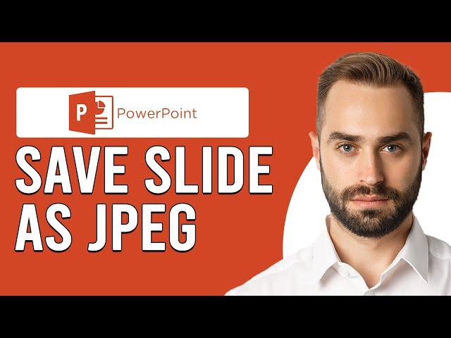 How To Save A PowerPoint Slide As A JPEG (How To Convert/Export PowerPoint As JPEG)