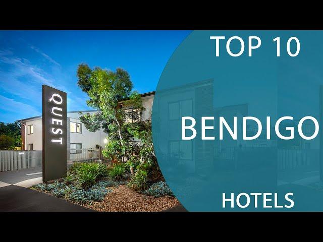 Top 10 Best Hotels to Visit in Bendigo, Victoria | Australia - English