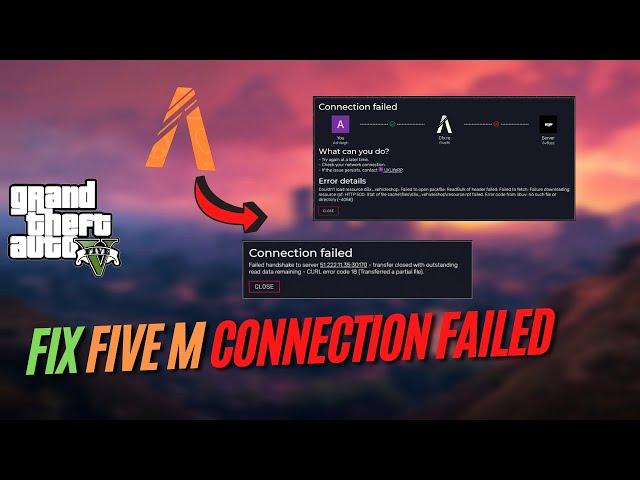 How to Fix FiveM Connection Error Failed | Time Out | FiveM Crashing Fix 