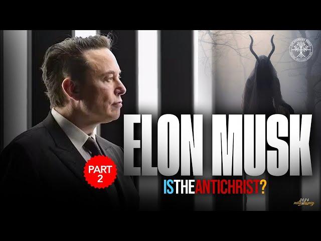 ELON MUSK: Is He The Antichrist? | Part 2 | Prophet Uebert Angel