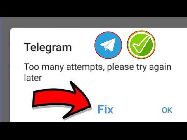 How To Fix Telegram Too many Attempts Please Try Again Later