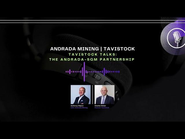 Tavistock Talks - Andrada Mining - Update December 2024