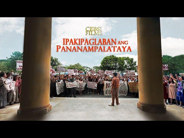 IPAKIPAGLABAN ANG PANANAMPALATAYA | CEBSI Films