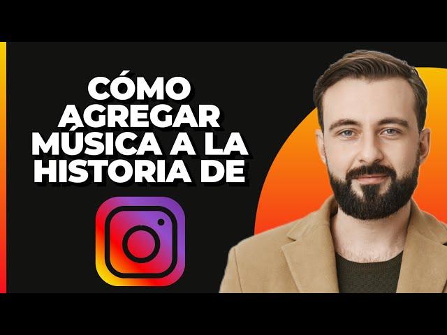 Cómo añadir música a una historia de Instagram