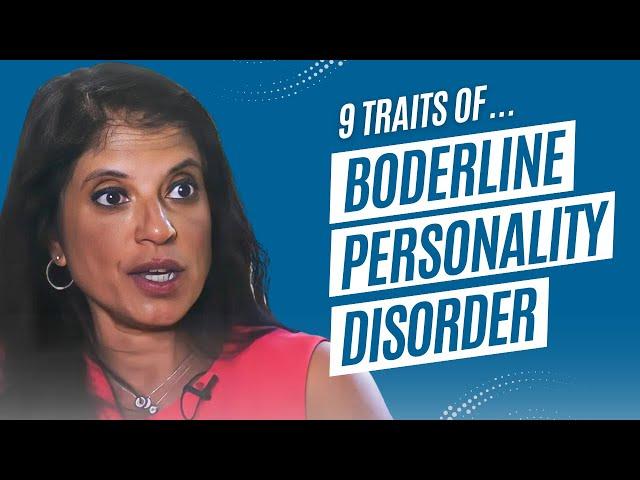 9 Traits of Borderline Personality Disorder