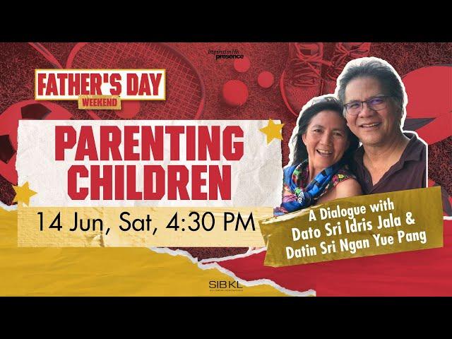 Father's Day Weekend - Dato Sri Idris Jala & Datin Sri Ngan Yue Pang // 14 Jun 2025 (4:30PM, GMT+8)
