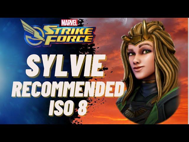 SYLVIE RECOMMENDED ISO 8 MARVEL STRIKE FORCE