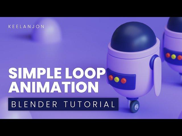 Blender Beginner Animation Tutorial - Animation Loop Tutorial