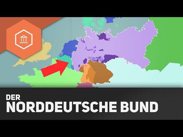 Der Norddeutsche Bund – Die Einigung Deutschlands durch Blut & Eisen