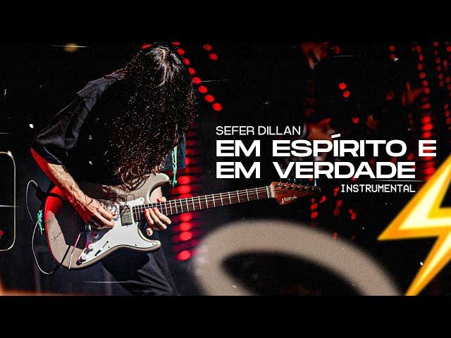 Sefer Dillan - Em Espírito e Em Verdade || Instrumental