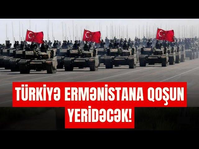 Türkiyə Ermənistana QOŞUN yeridəcək! Ermənistan təşvişdə.- LAF TV