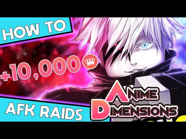 How to AFK raids in ANIME DIMENSIONS (1000+ raid tokens per night)