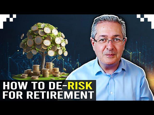 Retirement Planning: How To De-Risk Your Portfolio Before Retirement?