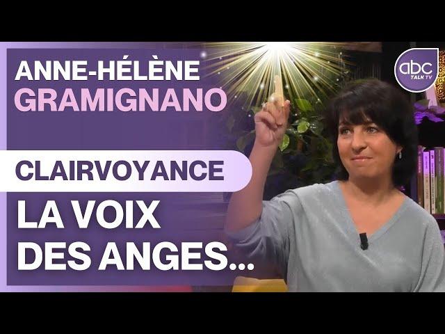 ANNE-HÉLÈNE GRAMIGNANO - LA VOIX DES ANGES : Chemin de CLAIRVOYANCE...