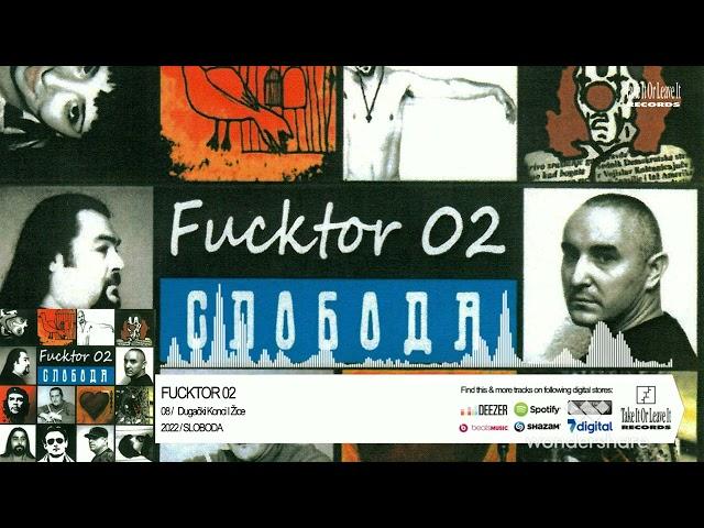 Fucktor 02 - Dugački Konci I Žice ( OFFICAIL AUDIO ) 2022