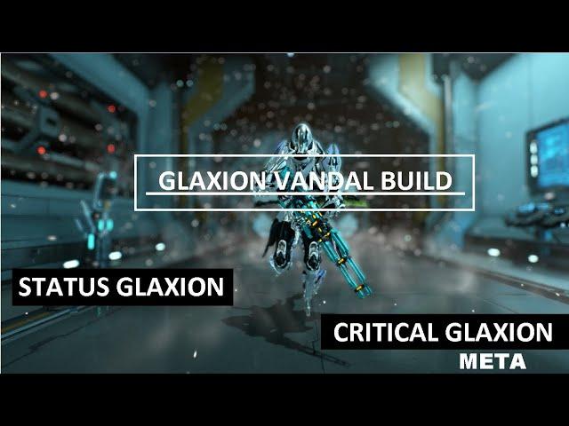 GLAXION VANDAL META BUILD #2020 | WARFRAME