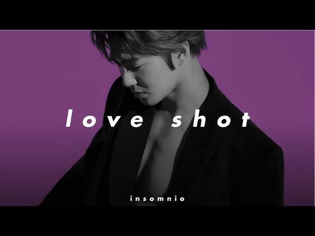 exo - love shot (𝒔𝒍𝒐𝒘𝒆𝒅 𝒏 𝒓𝒆𝒗𝒆𝒓𝒃)