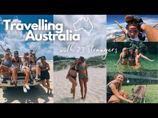 I travelled australia with 23 strangers | travel vlog | East Coast Australia