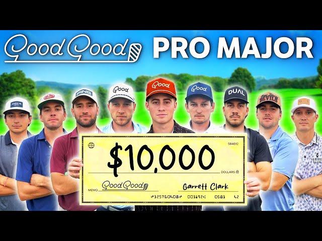 The $10,000 Good Good Pro Major