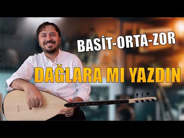 DAĞLARA MI YAZDIN SOLFEJ (BASİT-ORTA-ZOR)