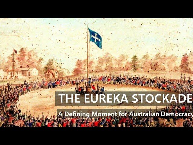 The Eureka Stockade