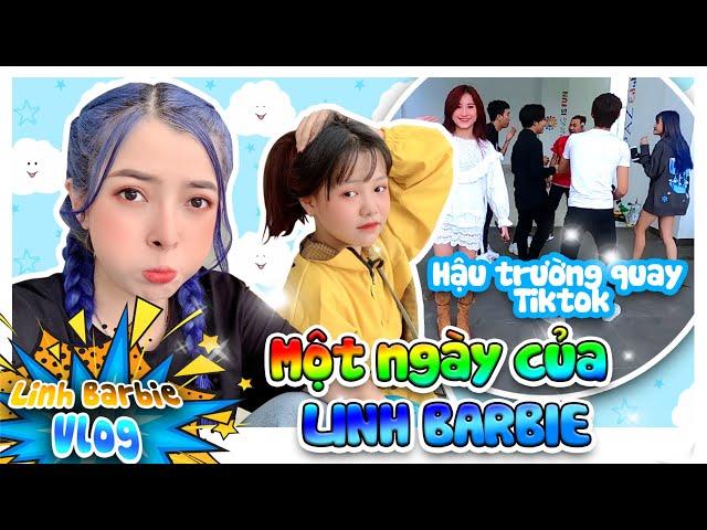 Một Ngày Của Linh Barbie - Hậu Trường Quay Tik Tok I Linh Barbie Vlog