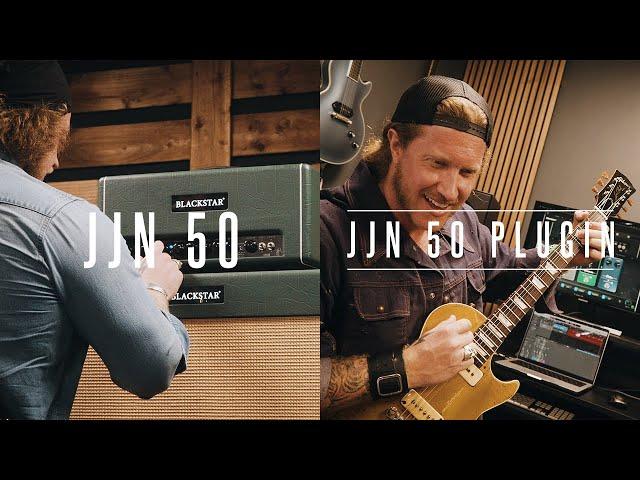 Introducing the JJN 50 Amp & the JJN 50 Plugin | Blackstar Amplification