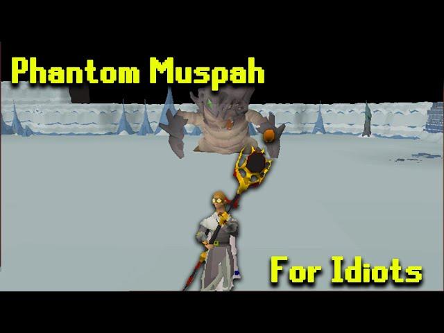 Phantom Muspah Quick Guide For Idiots - No Unnecessary Info